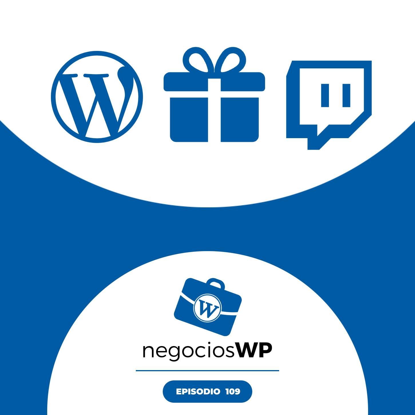 109. WordPress 5.5, Tarjetas Regalo y Directos en Twitch