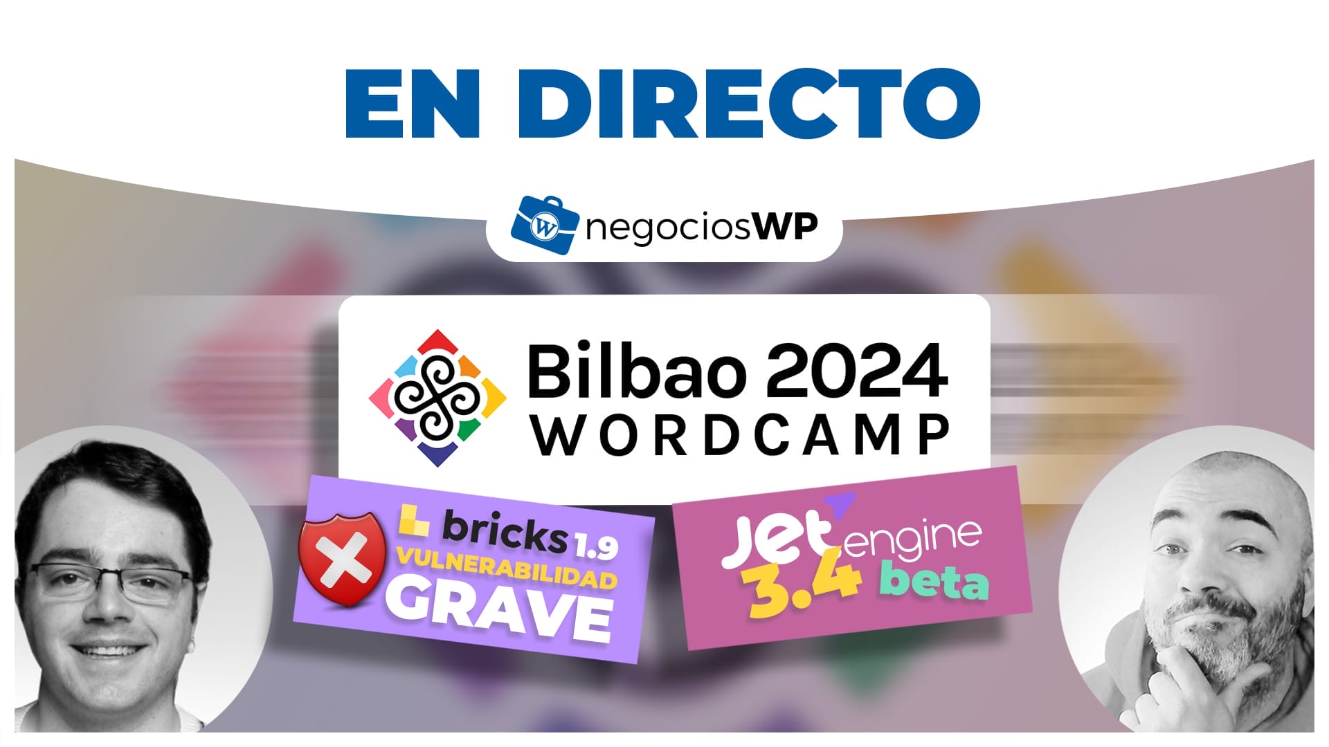 198. WordCamp Bilbao, problemas en Bricks y beta de JetEngine 3.4