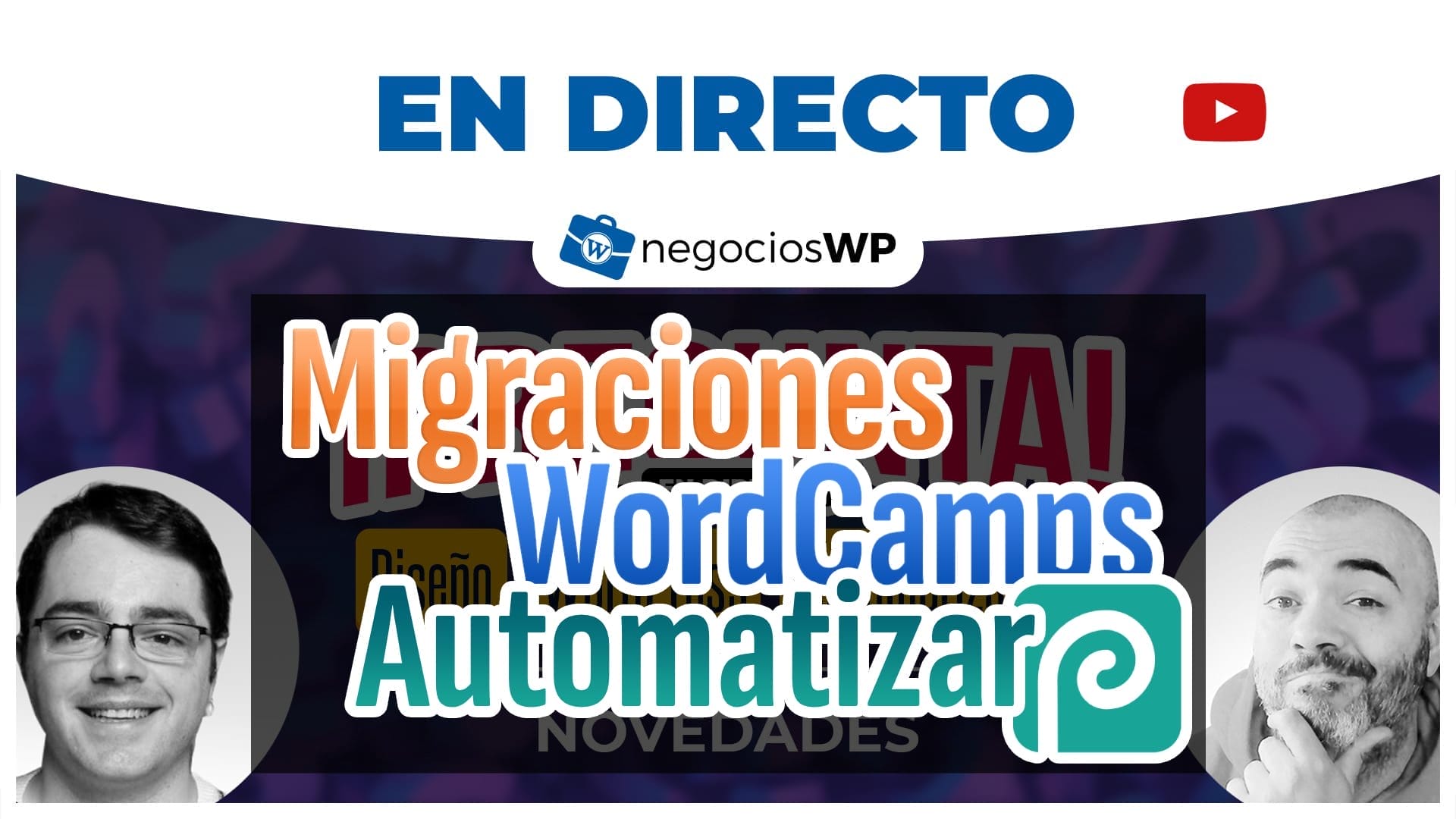 222 B. Migraciones, WordCamps de Yan y automatizar Photopea