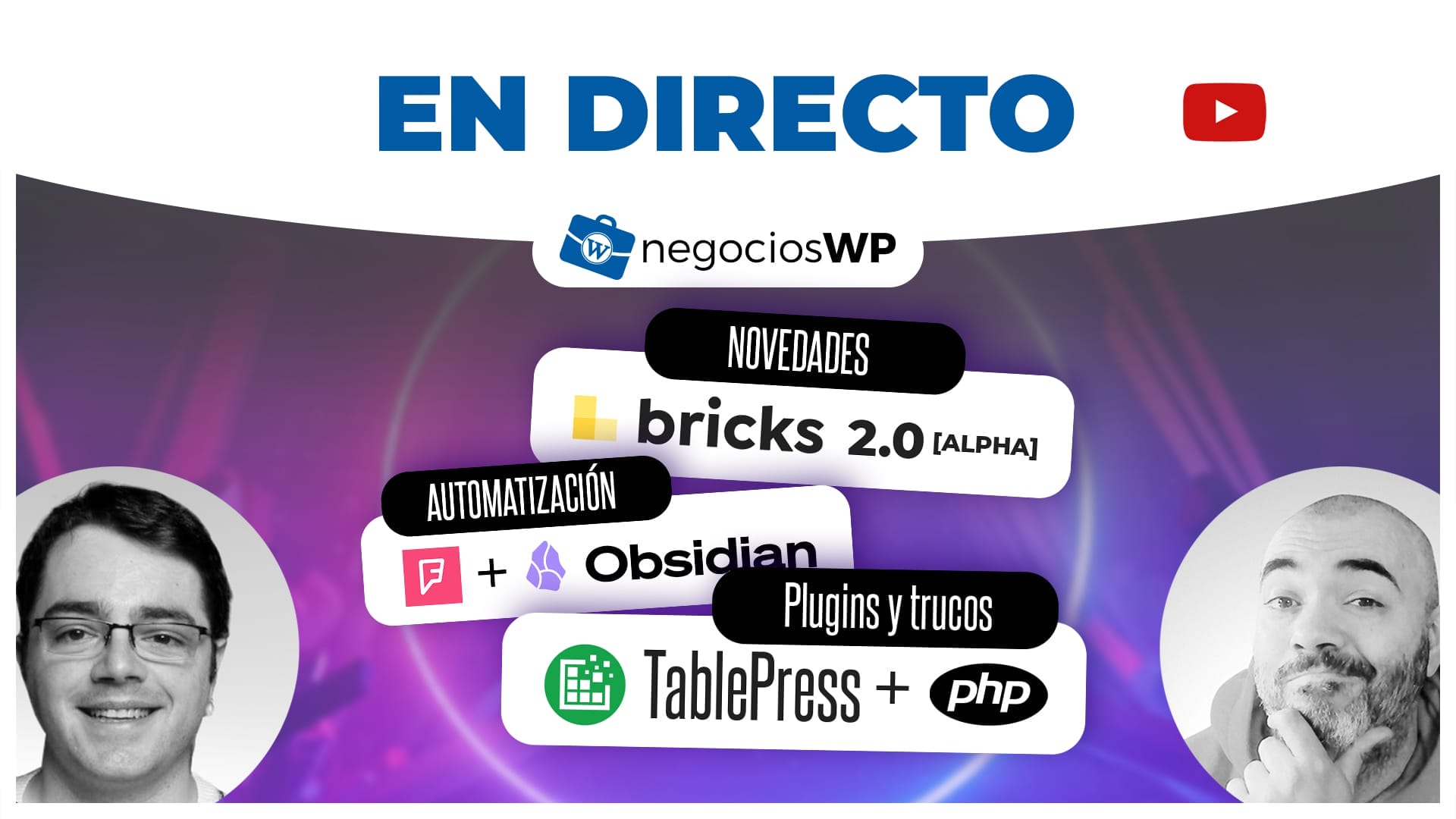 225. ¡Bricks 2.0 Alpha, Automatización con FourSquare y Obsidian, TablePress y novedades!
