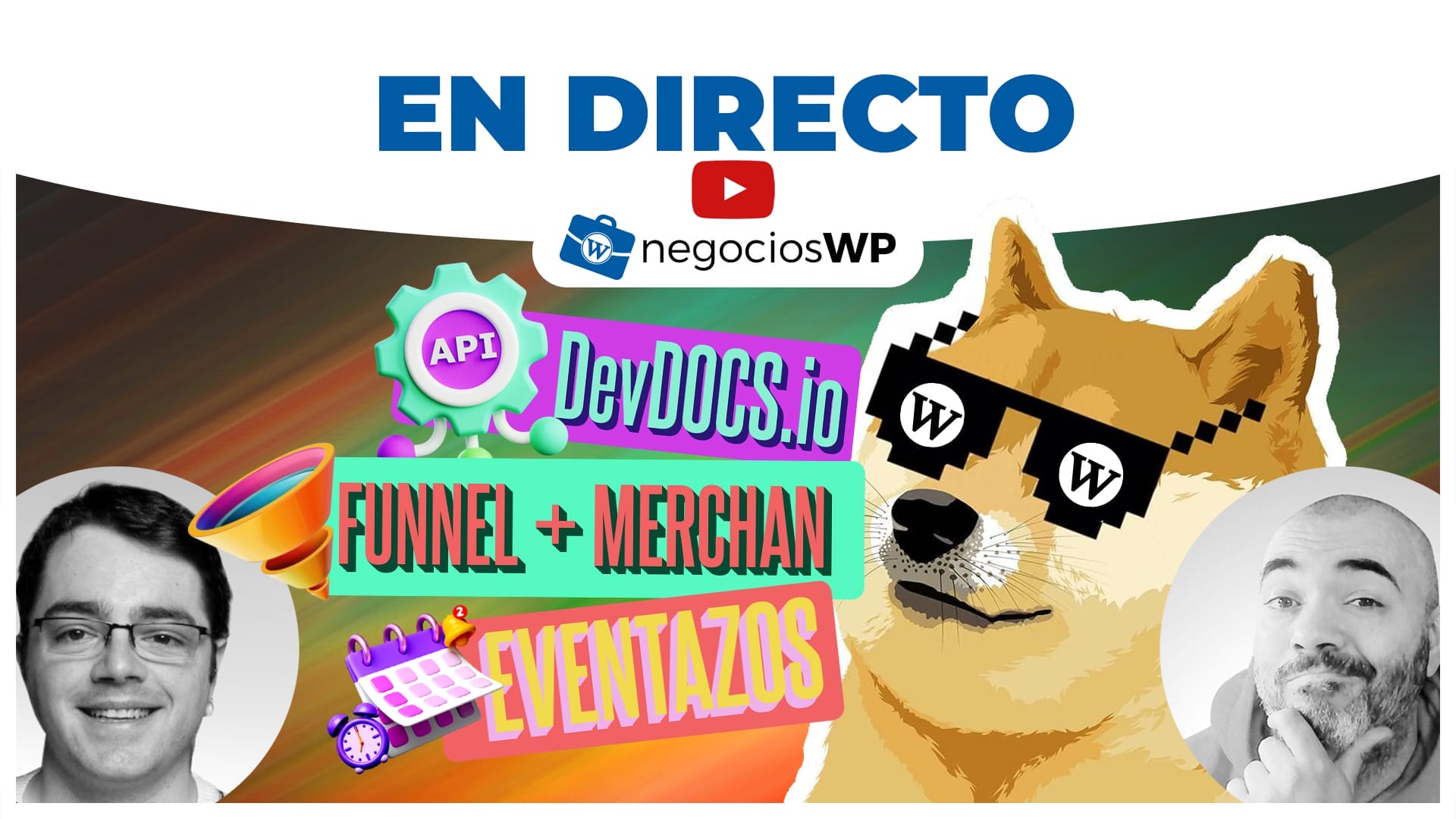 232. APIs por un tubo, Funnels “maquineros”, merchan cachondo y mazo eventos